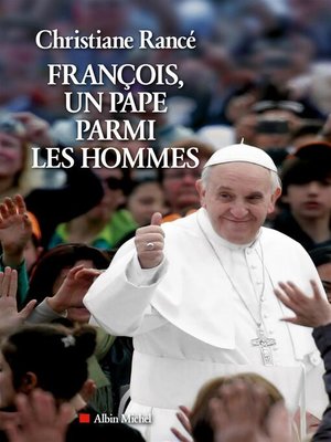 cover image of François, un pape parmi les hommes